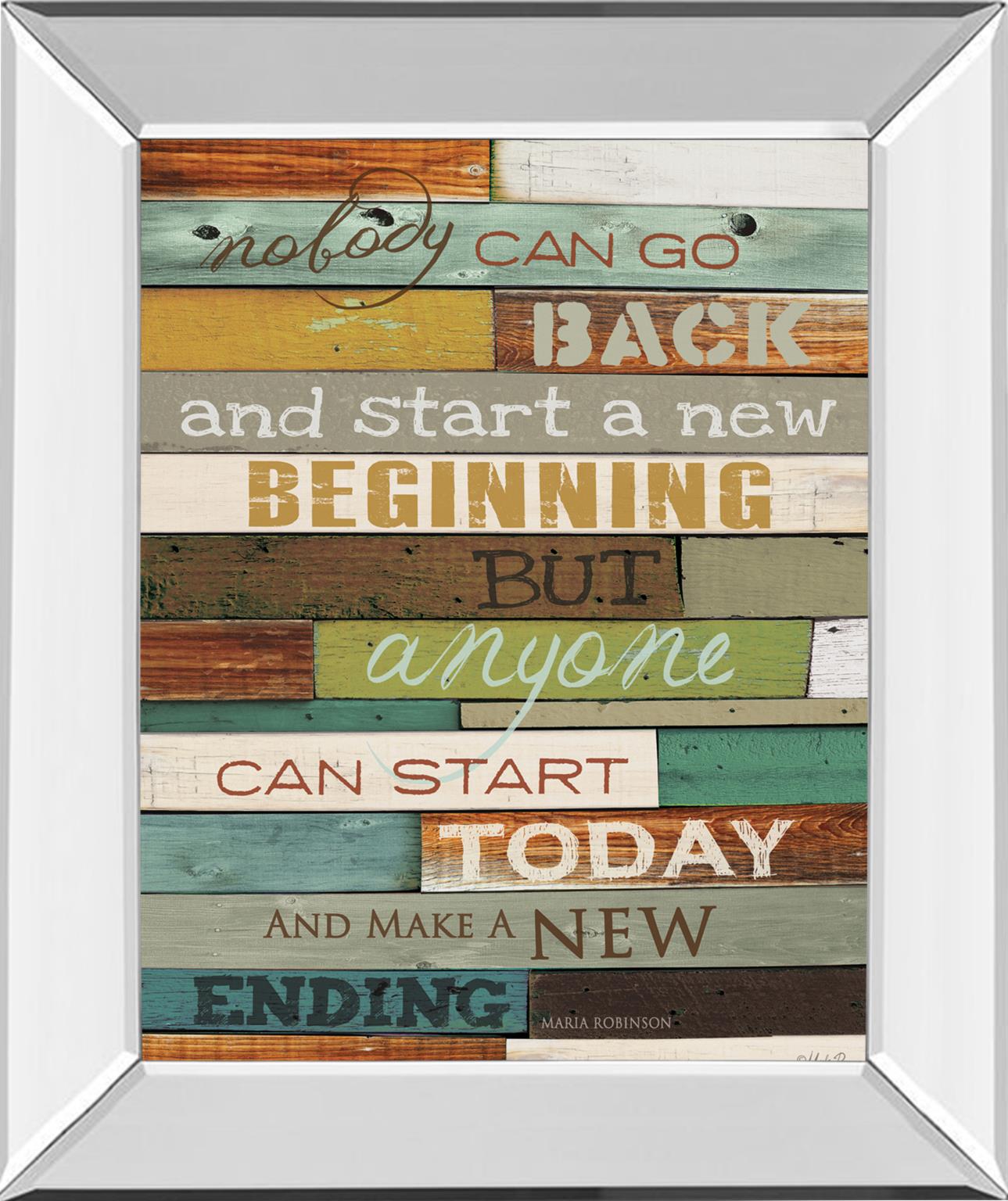 Mirrored Frame Make A New Ending By Marla Rae 22X26 Mirror Frame Print