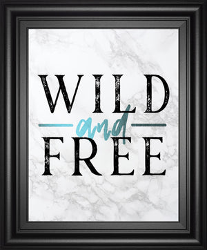 Wild And Free Turquoise Marble Adventure Quote By Nature Magick 22X26 Framed Print