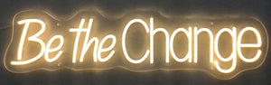 Neon Be The Change Mixed Media