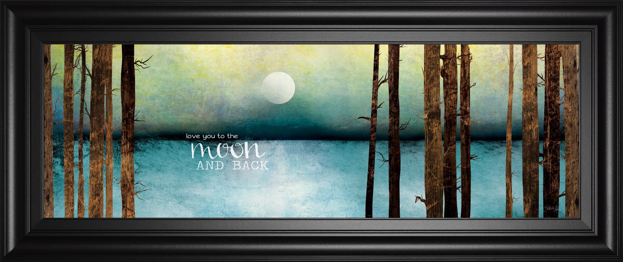 Love You To The Moon And Back By Marla Rae 18X42 Framed Print