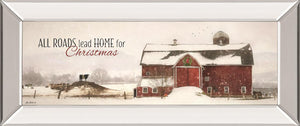 All Roads Lead Home For Christams By Lori Deiter 18X42 Mirror Frame Print