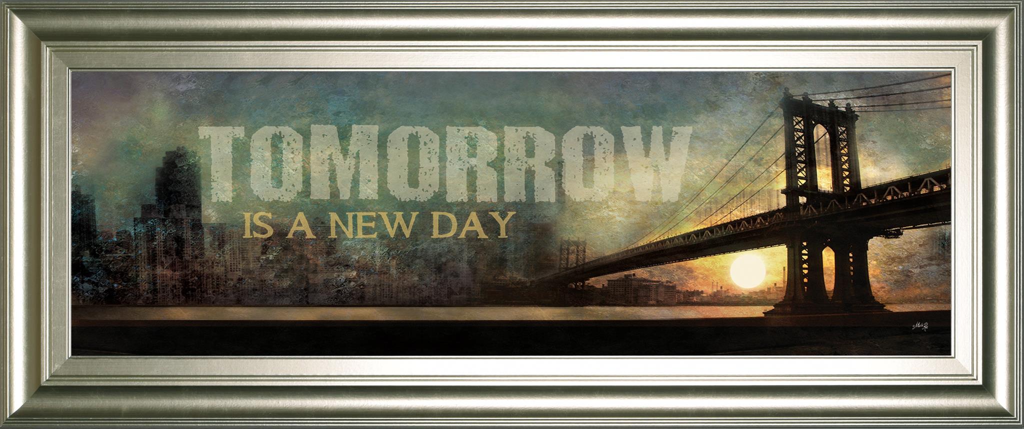 Tomorrow Is A New Day By Marla Rae 18X42 Framed Print