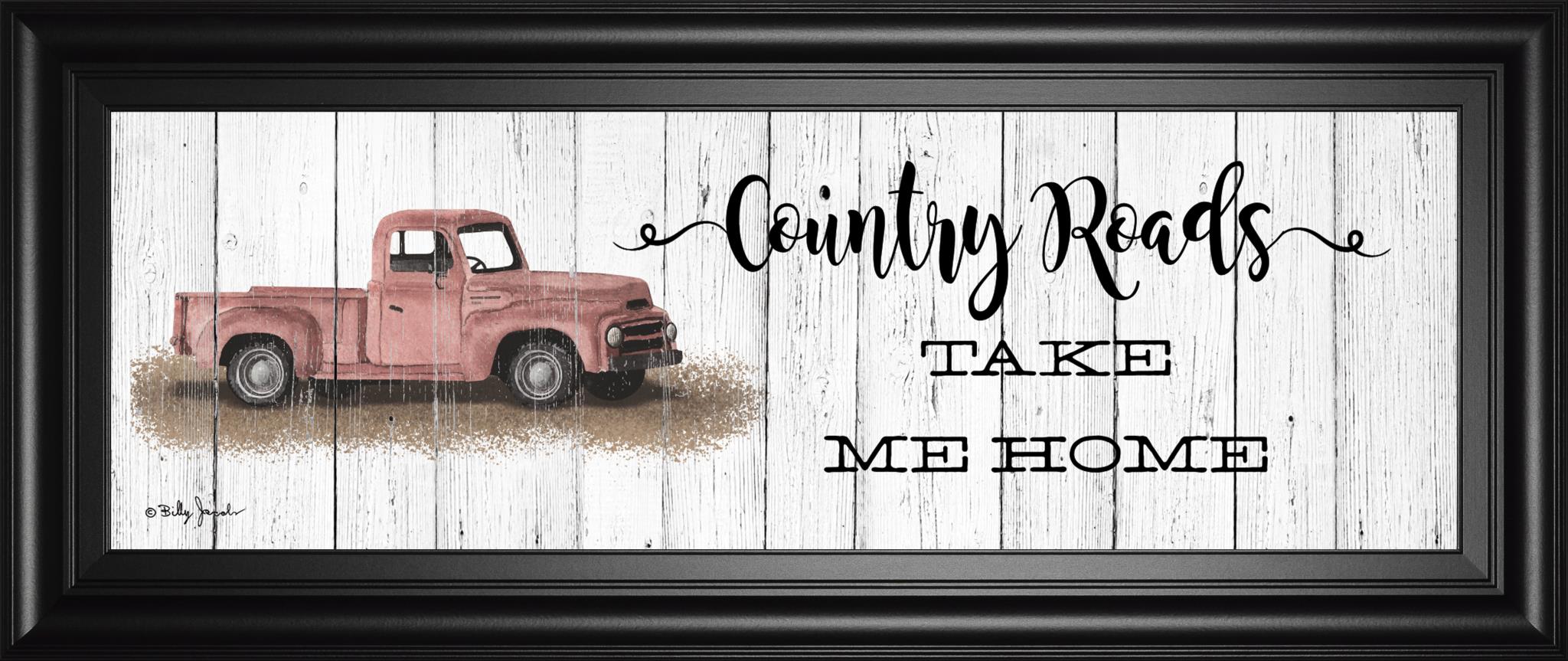 Take Me Home Country Roads By Billy Jacobs 18X42 Framed Print