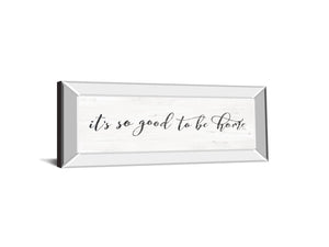It'S So Good To Be Home By Marla Rae 18X42 Mirror Frame Print