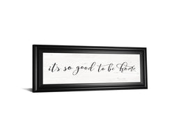 It'S So Good To Be Home By Marla Rae 18X42 Framed Print