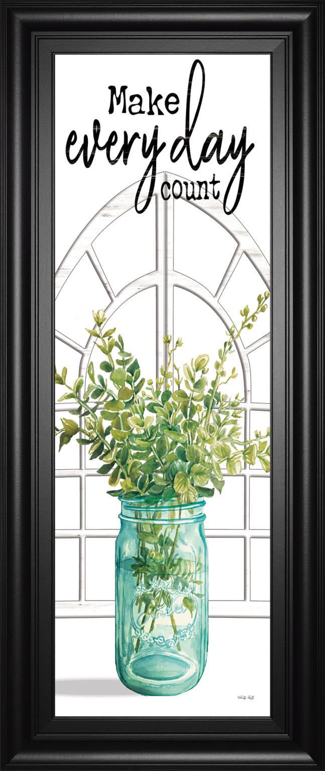 Make Every Day Count By Cindy Jacobs 18X42 Framed Print