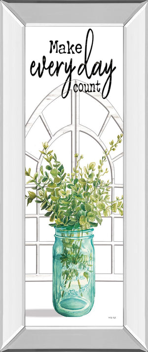 Make Every Day Count By Cindy Jacobs 18X42 Mirror Frame Print