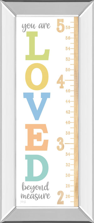 Loved Beyond Measture Growth Chart By Marla Rae 18X42 Mirror Frame Print