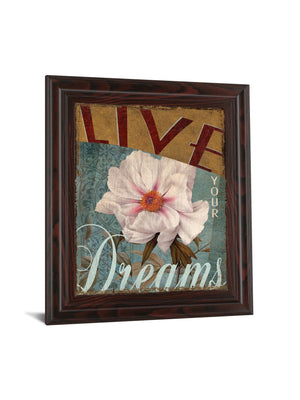 Live Your Dream By Kelly Donovan 22X26 Framed Print