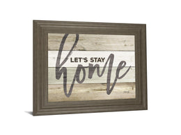 Let'S Stay Home By Marla Rae 22X26 Framed Print
