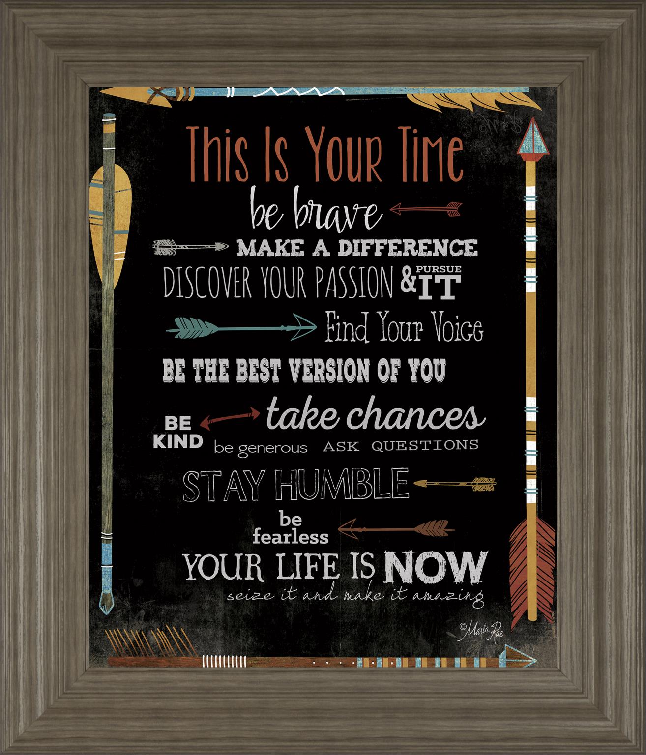 Â This Is Your Time By Marla Rae 22X26 Framed Print