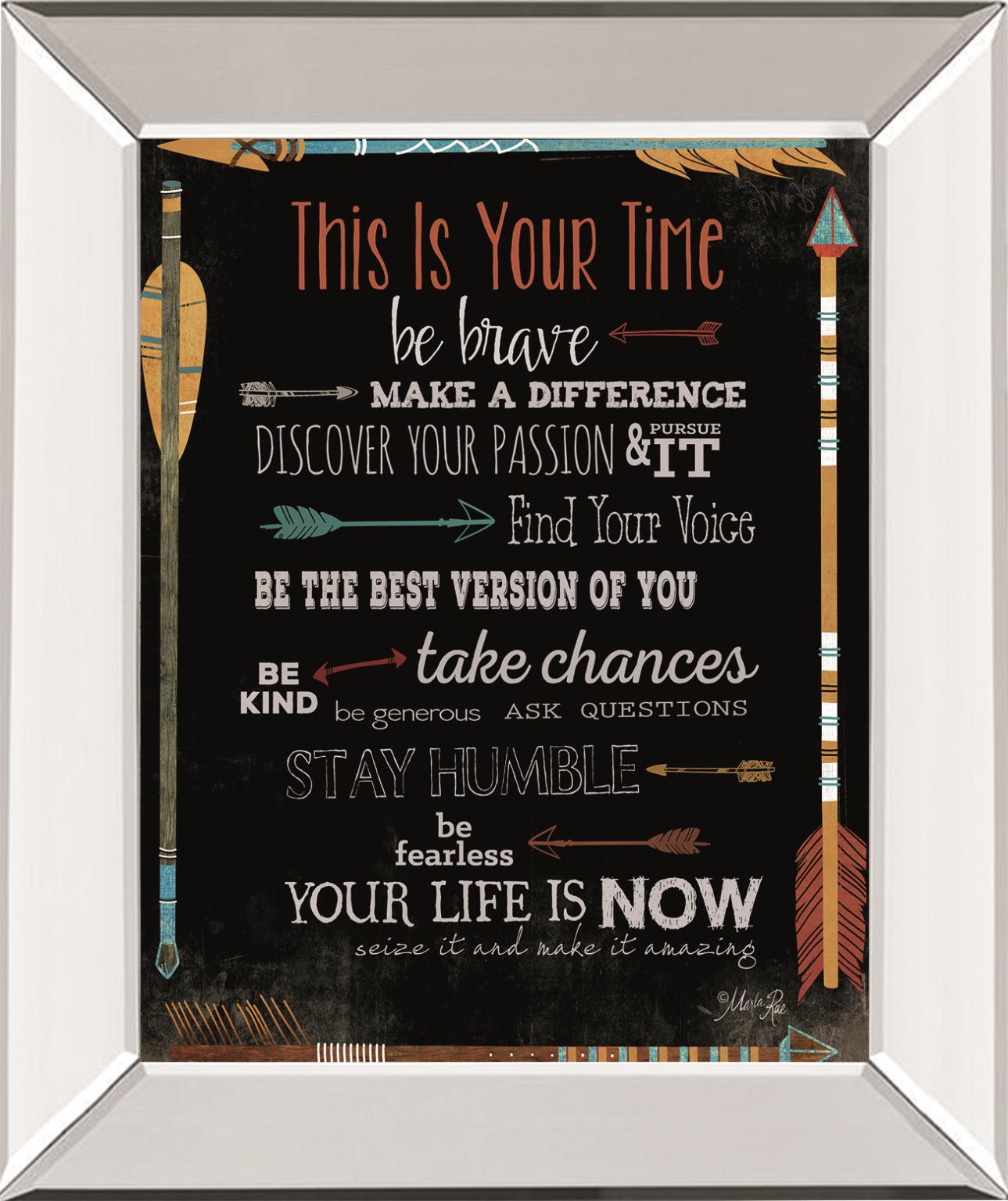 Â This Is Your Time By Marla Rae 22X26 Mirror Frame Print
