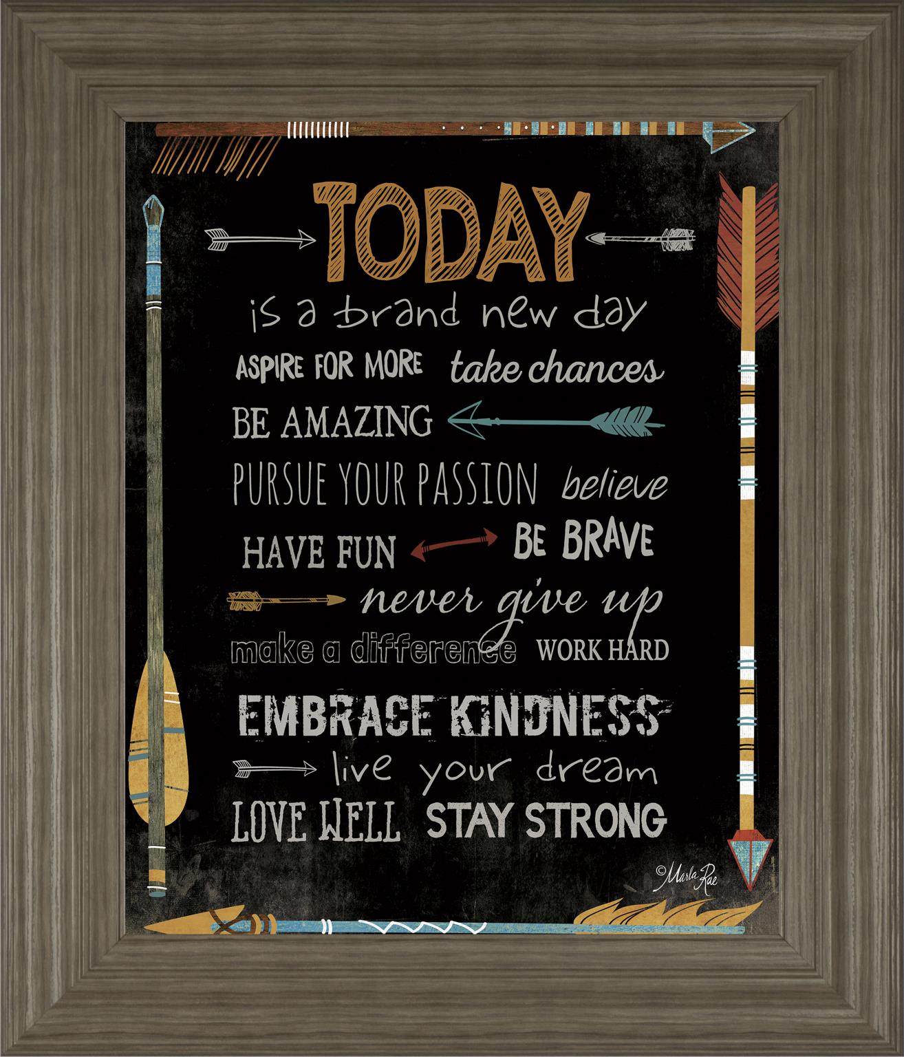 Â Today Is A Brand New Day By Marla Rae 22X26 Framed Print