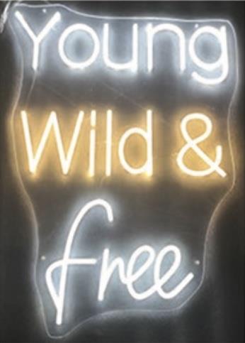Neon Young Wild & Free Mixed Media
