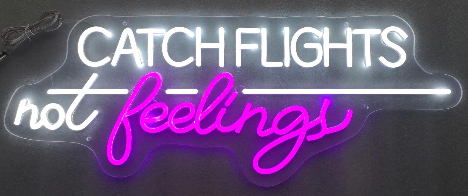 Neon Catch Flights Not Feelings Mixed Media